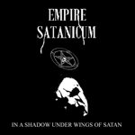 Empire Satanicum - In a Shadow Under Wings of Satan cover art