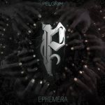 Pelgrim - Ephemera
