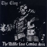 The Clay - The Middle East Combat Area cover art