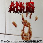 Anüs - The Constipation Conspiracy cover art
