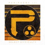Periphery - Periphery III: Select Difficulty cover art