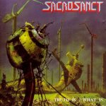 Sacrosanct - Truth Is - What Is cover art