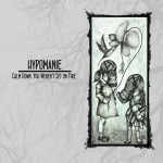 Hypomanie - Calm Down, You Weren't Set on Fire cover art