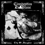 Clandestine Blaze - City of Slaughter cover art