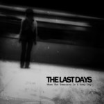 The Last Days - When The Tomorrow Is A Grey Day cover art