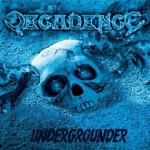 Decadence - Undergrounder cover art