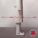 Chevelle - This Type of Thinking (Could Do Us In)