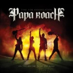 Papa Roach - Time for Annihilation: On the Record & On the Road cover art