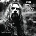 Rob Zombie - Educated Horses cover art