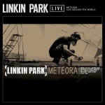 Linkin Park - Meteora - Live Around the World cover art