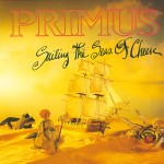 Primus - Sailing the Seas of Cheese cover art