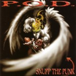 P.O.D. - Snuff the Punk cover art