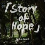 「Story of Hope」 - Lost in Forest cover art