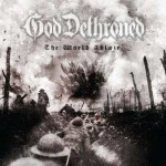 God Dethroned - The World Ablaze cover art