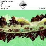 Elder - Reflections of a Floating World cover art