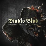 Diablo Boulevard - Follow the Deadlights cover art