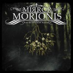 Mirror Morionis - Our Bereavement Season