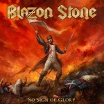 Blazon Stone - No Sign of Glory cover art