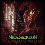 Necroabortion - The Mutation Process cover art