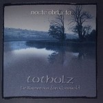Nocte Obducta - Totholz (Ein Raunen aus dem Klammwald) cover art