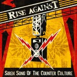 Rise Against - Siren Song of the Counter Culture cover art