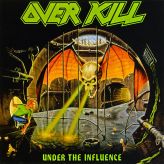 Overkill - Under the Influence cover art