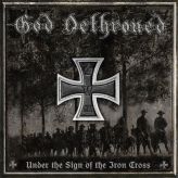 God Dethroned - Under the Sign of the Iron Cross cover art
