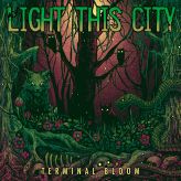 Light This City - Terminal Bloom cover art