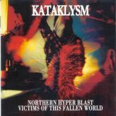 Kataklysm - Northern Hyper Blast / Victims of This Fallen World cover art