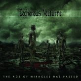 Lecherous Nocturne - The Age of Miracles Has Passed cover art