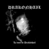 Drakonhail - La Nuit De Drakonhail cover art