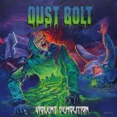 Dust Bolt - Violent Demolition cover art