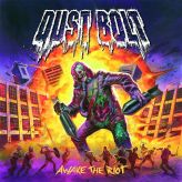 Dust Bolt - Awake the Riot cover art