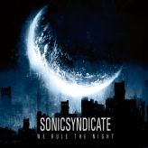 Sonic Syndicate - We Rule the Night cover art
