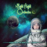 The Night Flight Orchestra - Sometimes the World Ain't Enough cover art
