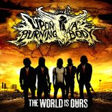 Upon a Burning Body - The World Is Ours