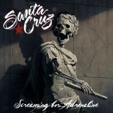 Santa Cruz - Screaming for Adrenaline cover art