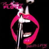 Pretty Boy Floyd - Bullets & Lipstik