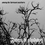 Forest of Shadows - Among the Dormant Watchers cover art