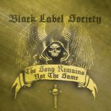 Black Label Society - The Song Remains Not the Same cover art