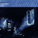 Knocked Loose - A Different Shade of Blue cover art
