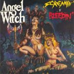 Angel Witch - Screamin' and Bleedin' cover art