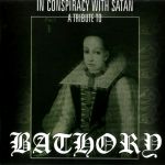 Various Artists - In Conspiracy With Satan - A Tribute To Bathory cover art