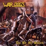 War Dogs - Die by My Sword cover art