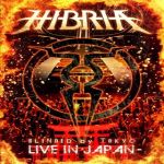 Hibria - Blinded by Tokyo - Live in Japan cover art