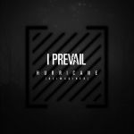 I Prevail - Hurricane (Reimagined)