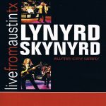 Lynyrd Skynyrd - Live from Austin, TX cover art