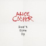 Alice Cooper - Don't Give Up cover art