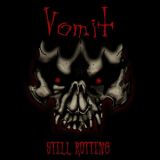 Vomit - Still Rotting cover art