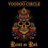 Alex Beyrodt's Voodoo Circle - Raised on Rock cover art